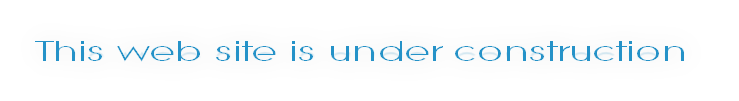 This web site is under construction
